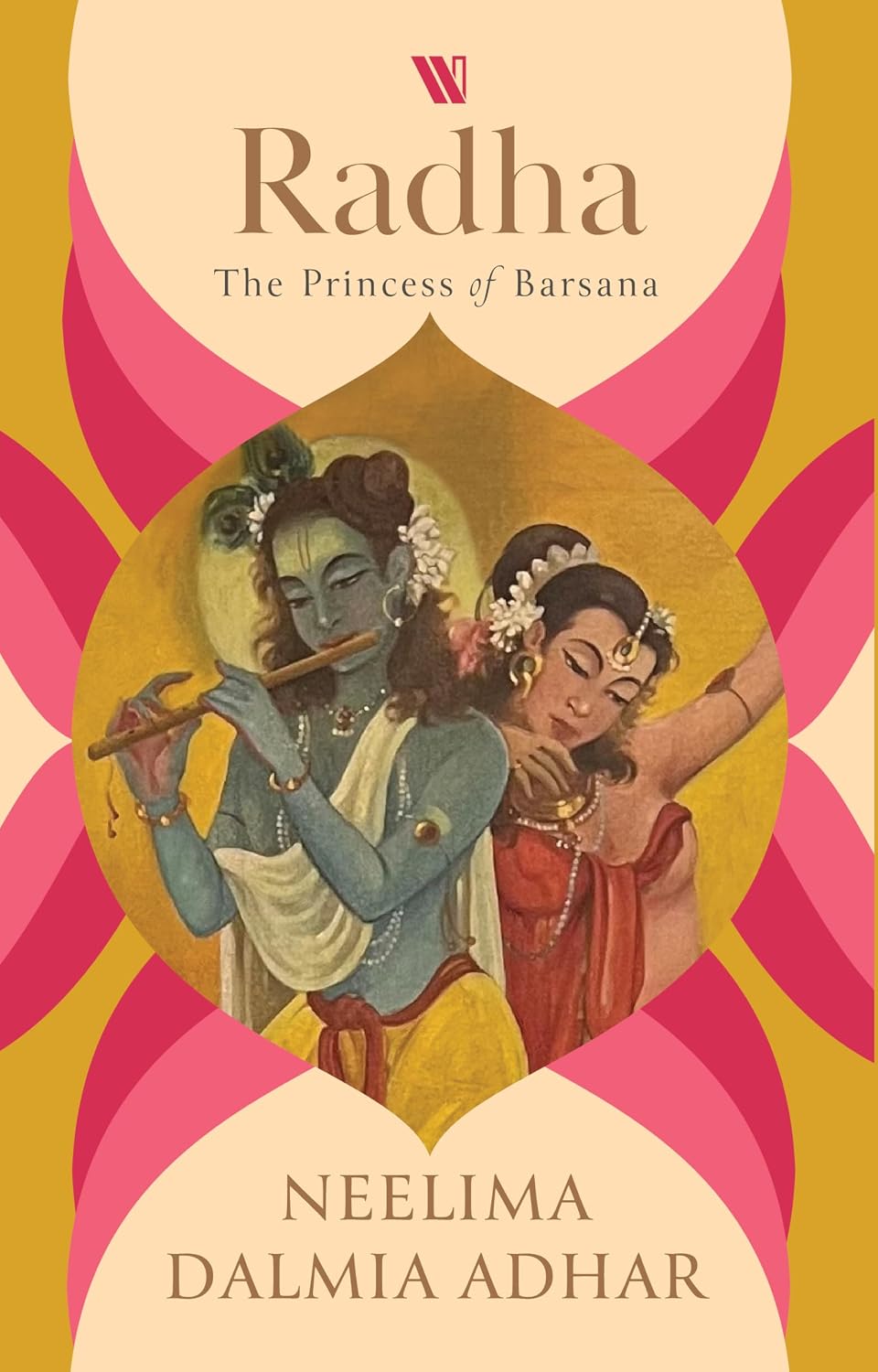 RADHA: THE PRINCESS OF BARSANA
