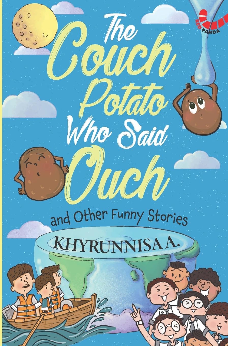 THE COUCH POTATO WHO SAID OUCH AND OTHER FUNNY STORIES