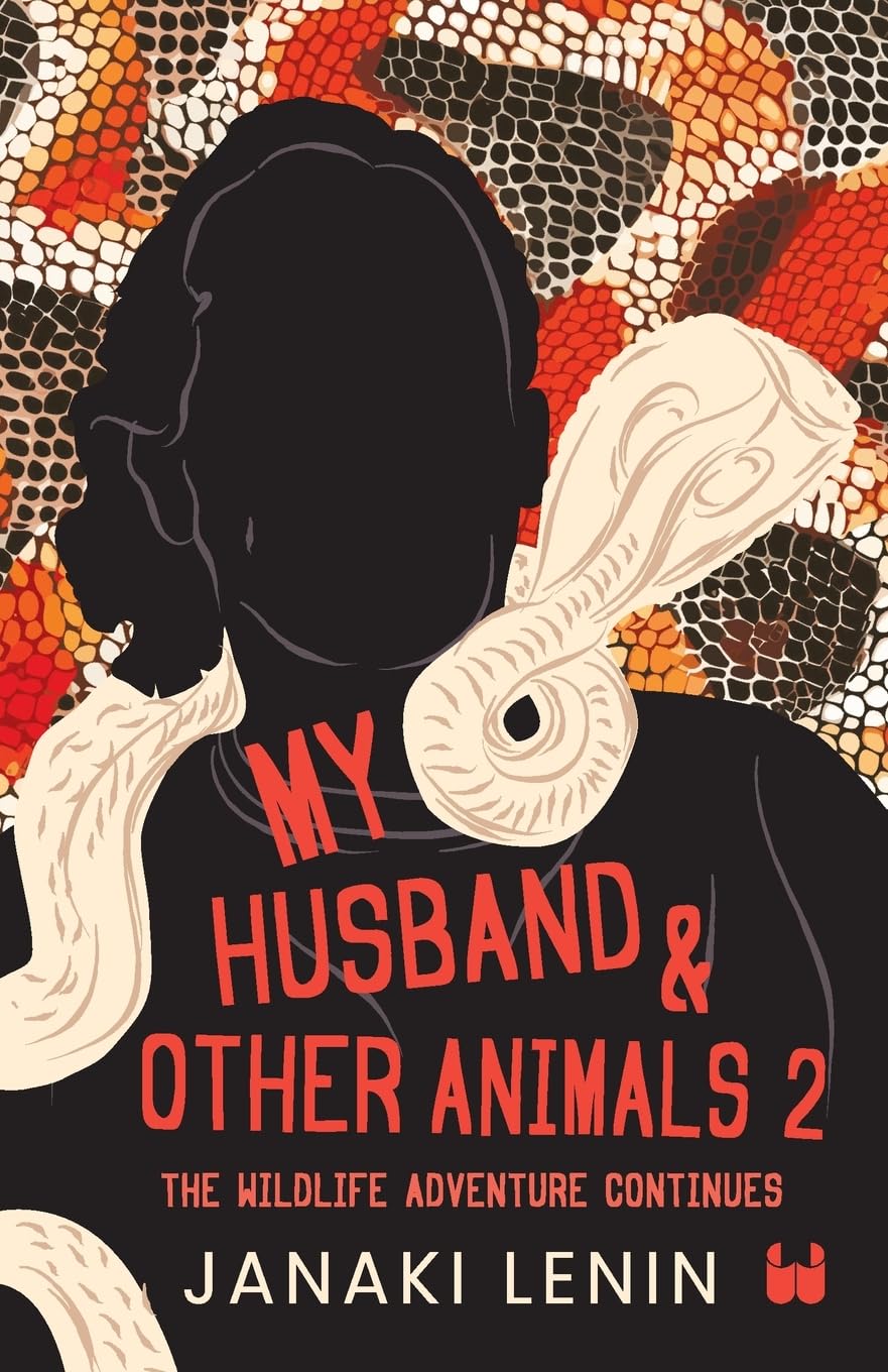 MY HUSBAND AND OTHER ANIMALS 2: THE WILDLIFE ADVENTURE CONTINUES
