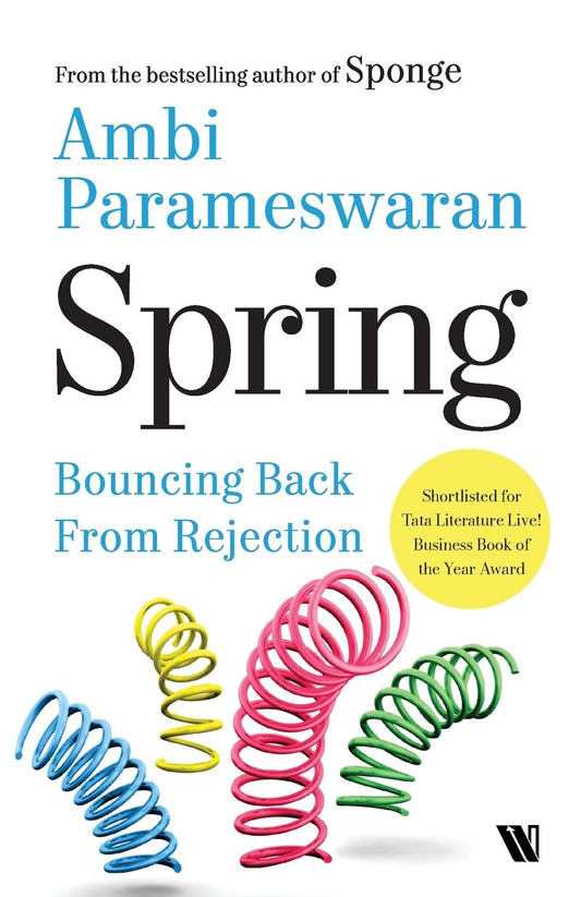 SPRING: BOUNCING BACK FROM REJECTION ( PAPERBACK )