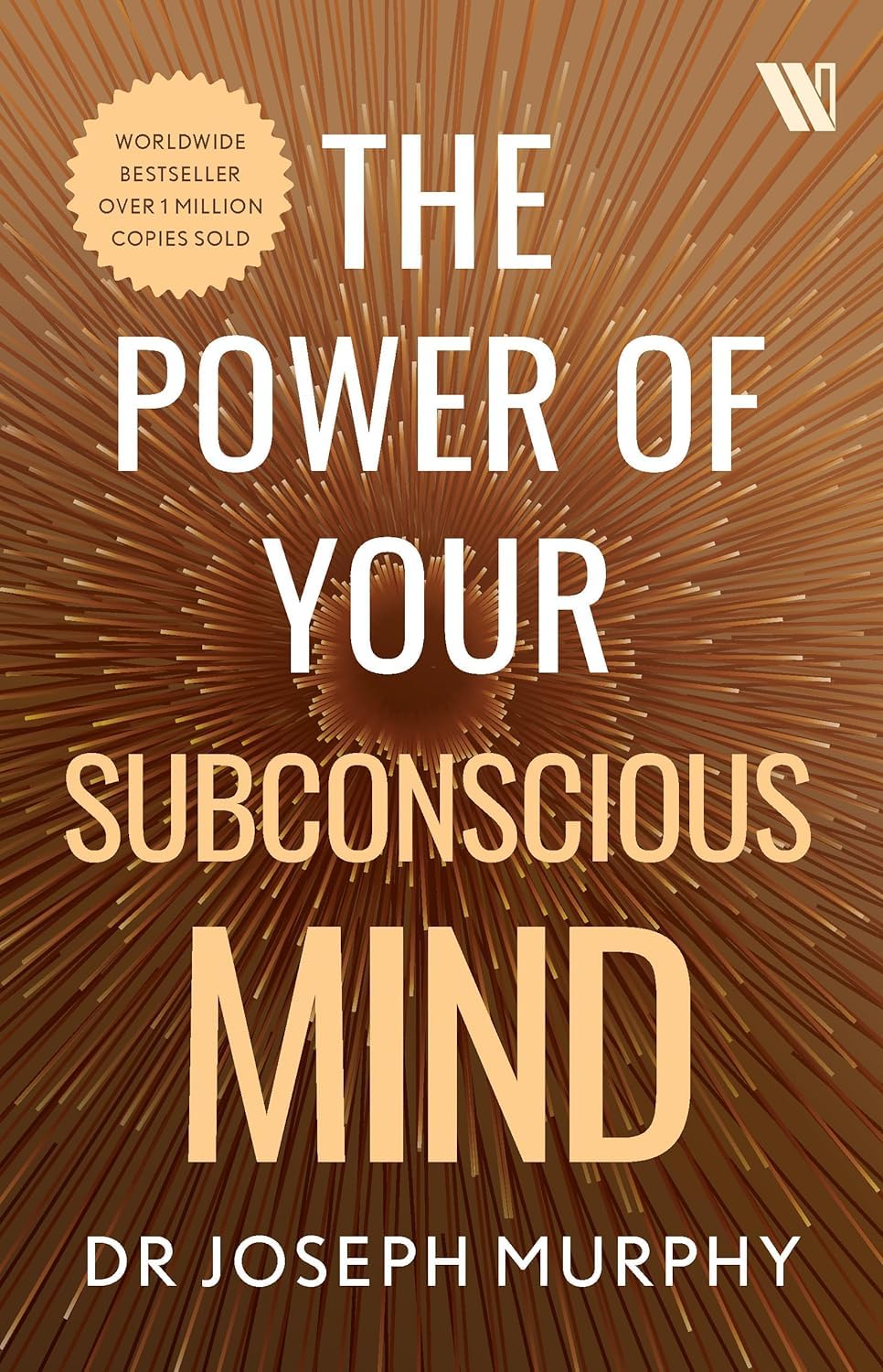 THE POWER OF YOUR SUBCONSCIOUS MIND