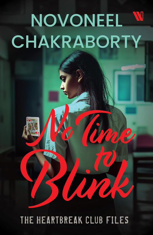 No Time to Blink - The Heartbreak Club Files 2.