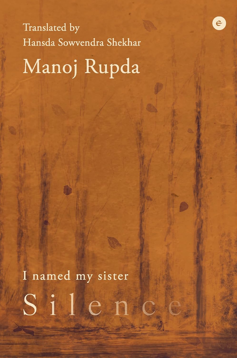I NAMED MY SISTER SILENCE