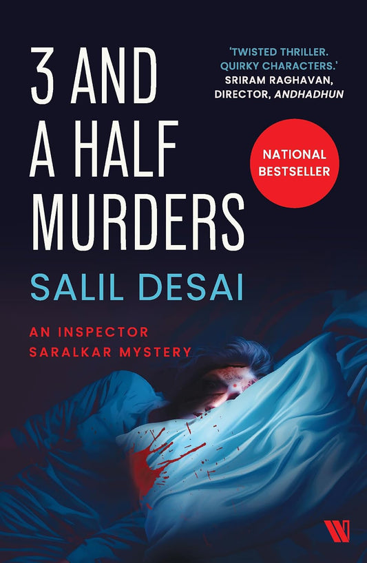 3 AND A HALF MURDERS: AN INSPECTOR SARALKAR MYSTERY