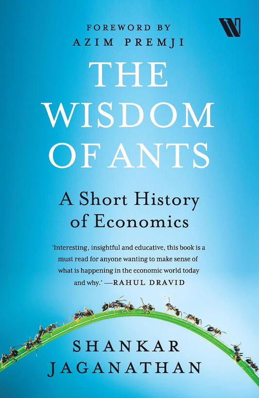 The Wisdom of Ants: A Short History of Economics