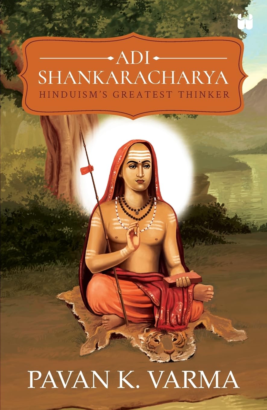 ADI SHANKARACHARYA: HINDUISMS GREATEST THINKER ( PAPER BACK )