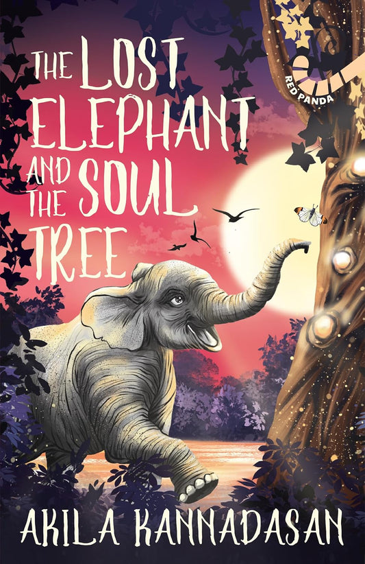 The Lost Elephant and the Soul Tree.
