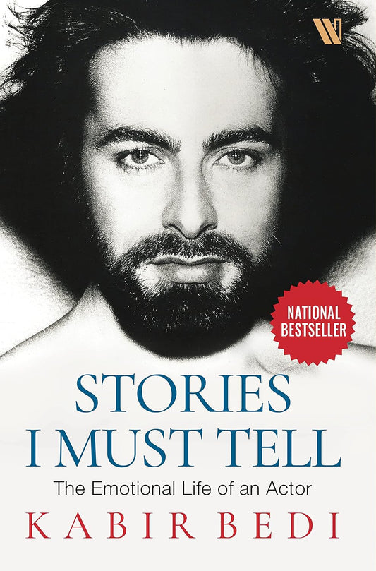 STORIES I MUST TELL (PAPER BACK ): THE EMOTIONAL LIFE OF AN ACTOR