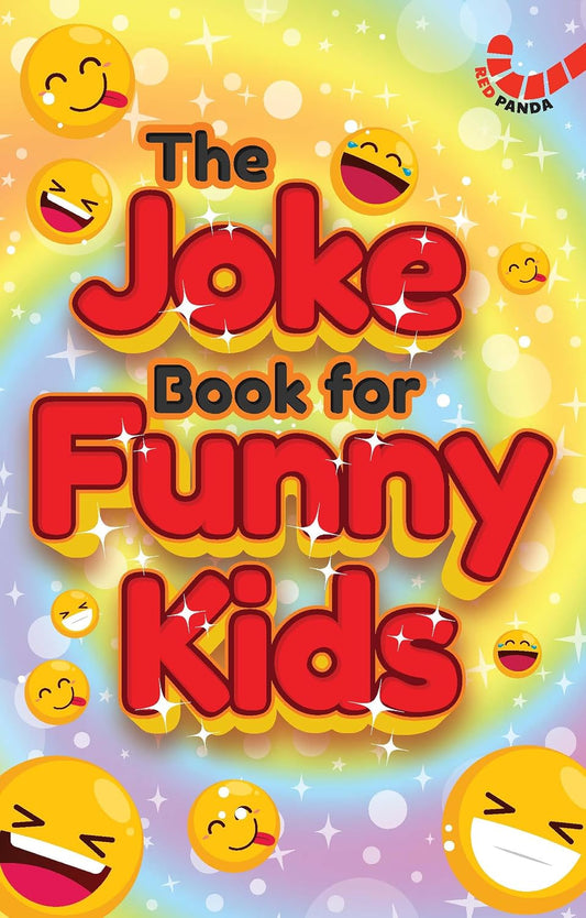 THE JOKE BOOK FOR FUNNY KIDS