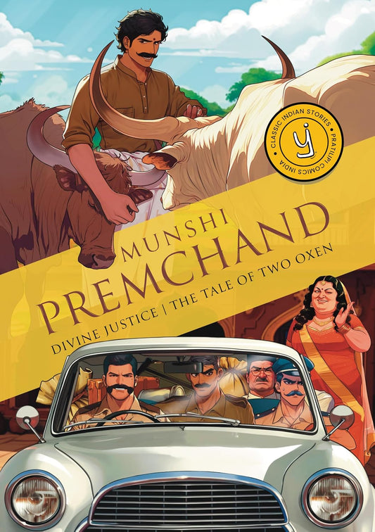 Divine Justice and The Tale Of Two Oxen: Classic Indian Stories