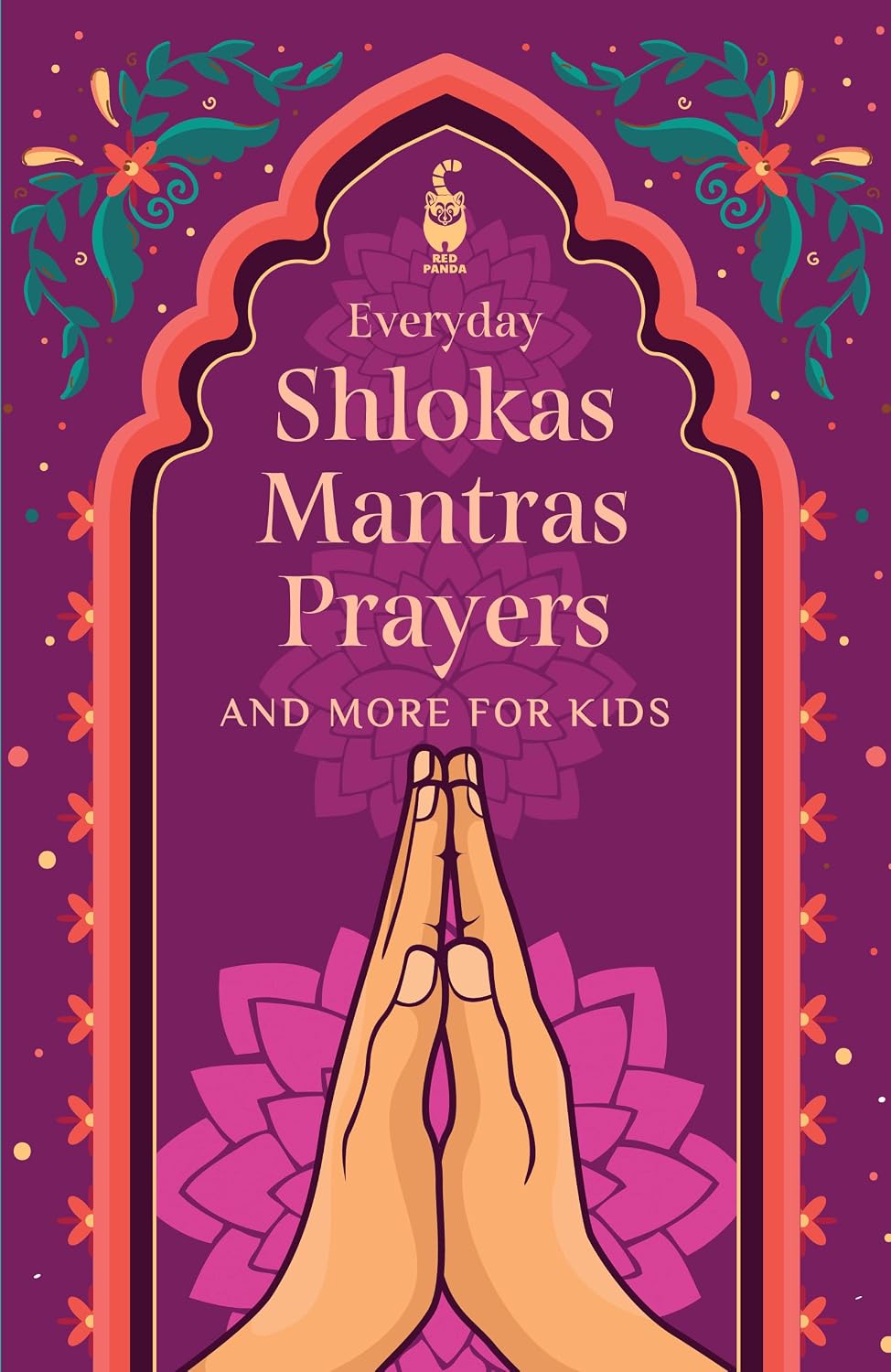 Everyday Shlokas, Mantras, Prayers and More for Kids
