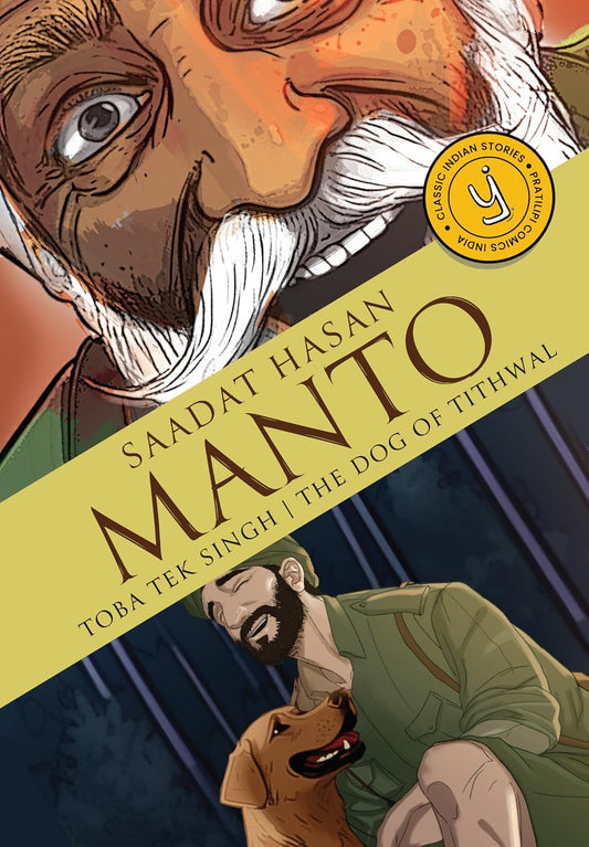 Toba Tek Singh & Dog of Tithwal: Classic Indian Stories